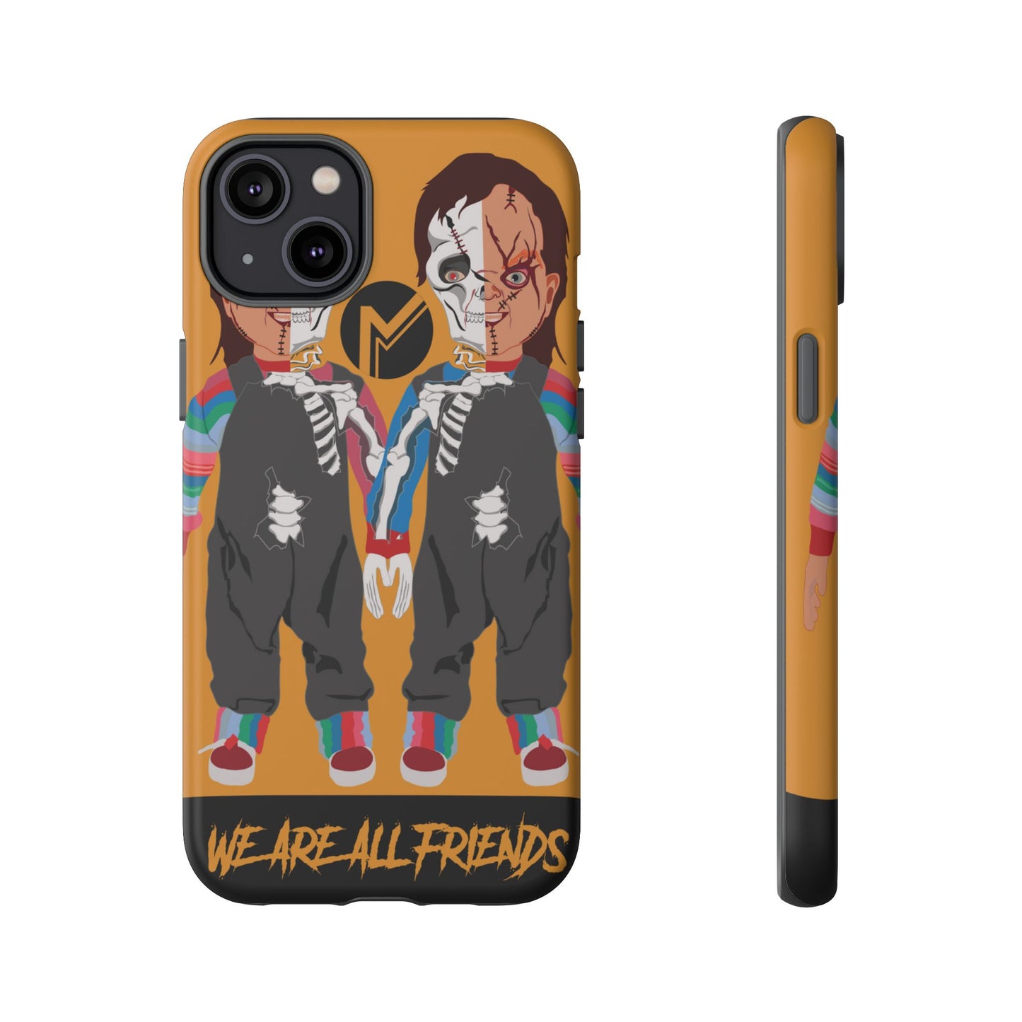 Chucky "WE ARE ALL FRIENDS" Tough Phone Case