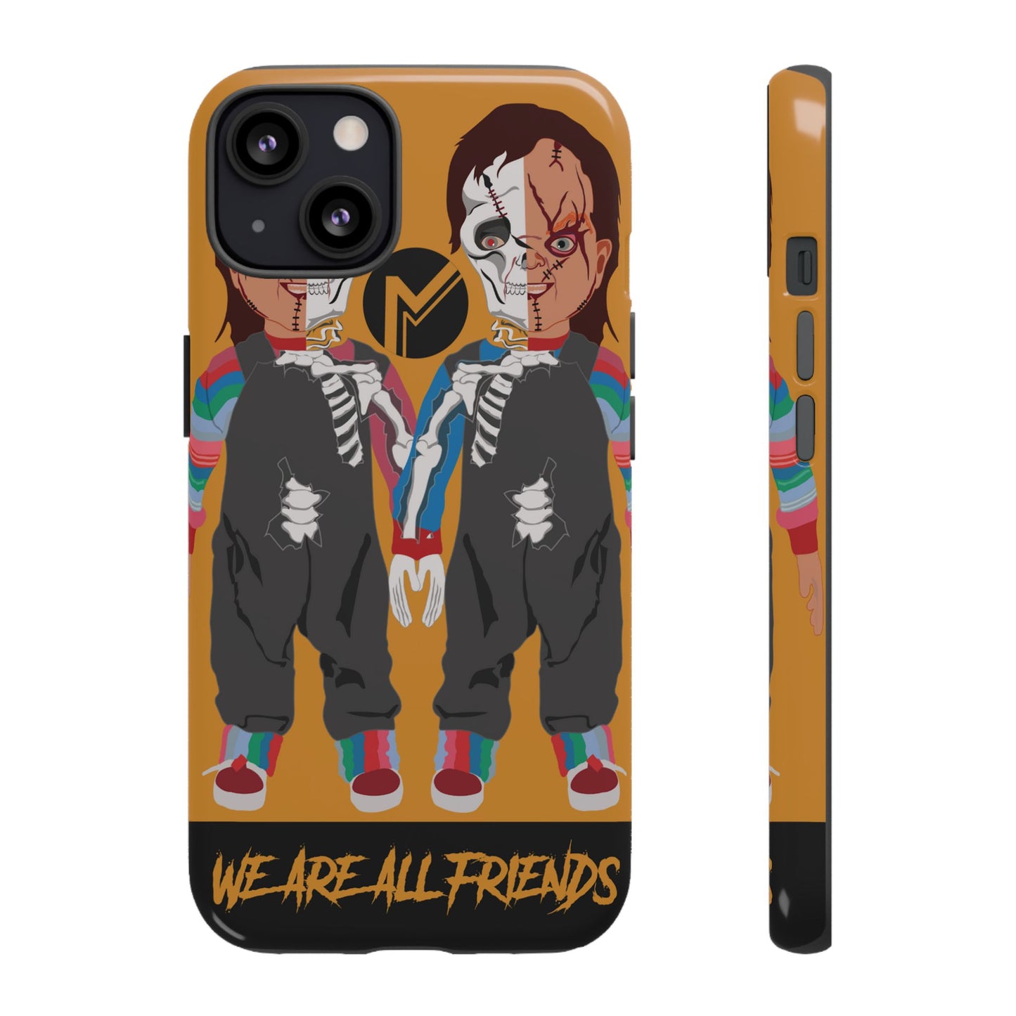 Chucky "WE ARE ALL FRIENDS" Tough Phone Case